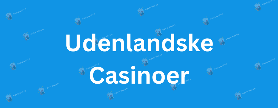 Bonus Uden Omsætningskrav En Guide til Det Bedste Online Casinospil
