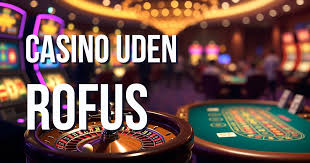 Casino Uden Rufus Trustly – Oplev En Sikker Spiloplevelse