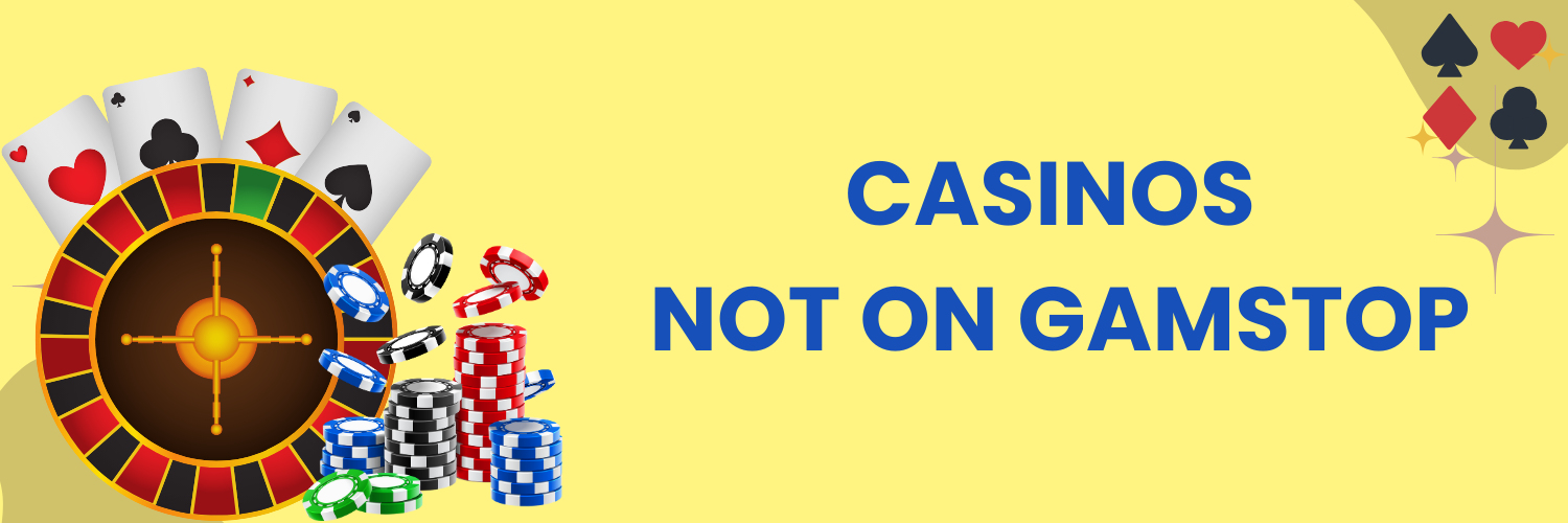 Discovering Casinos Not on GamStop A Complete Guide